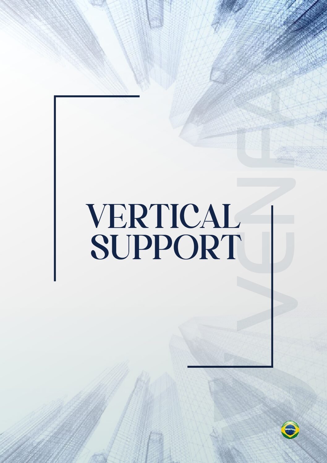 VERTICAL SUPPORT - BR